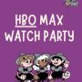 HBO max watch party